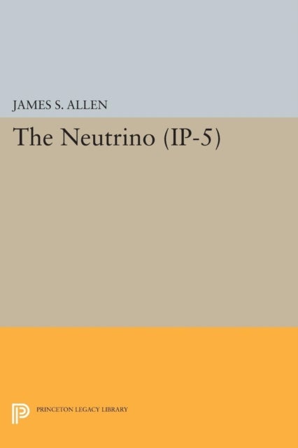 The Neutrino. (IP–5)