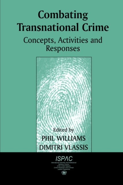Combating Transnational Crime - Concepts, Activities and Responses