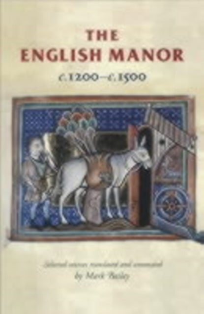 The English manor c.1200-c.1500