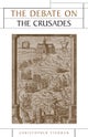The Debate on the Crusades, 1099¿2010