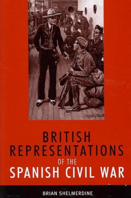 British representations of the Spanish Civil War