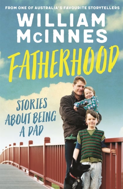 Fatherhood - Stories about being a dad