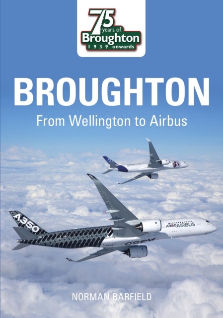 Broughton - From Wellington to Airbus