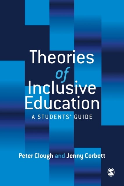 Theories of Inclusive Education - A Student's Guide