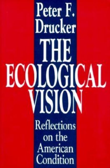 The Ecological Vision