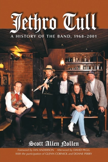 Jethro Tull - A History of the Band, 1968-2001