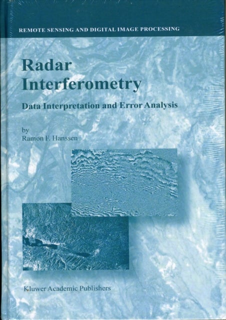 Radar Interferometry - Data Interpretation and Error Analysis