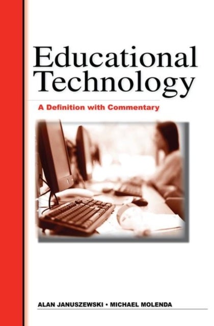 Educational Technology - A Definition with Commentary