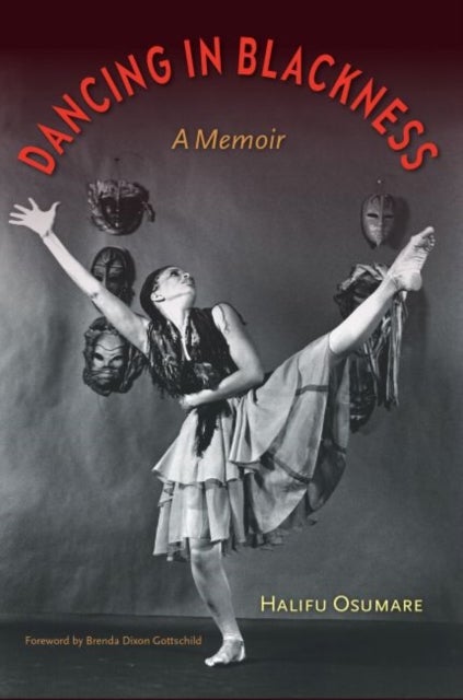 Dancing in Blackness - A Memoir
