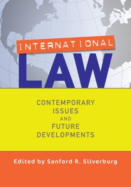 International Law - Contemporary Issues and Future Developments