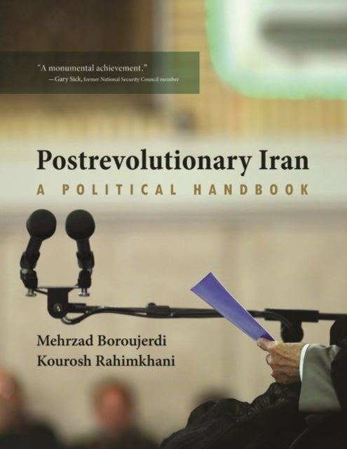 Postrevolutionary Iran - A Political Handbook