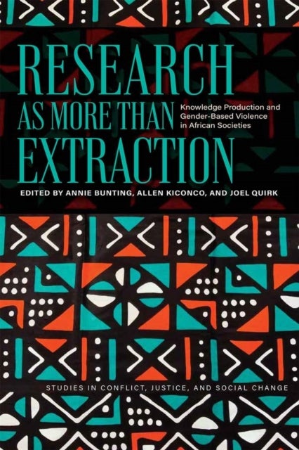 Research As More Than Extraction - Knowledge Production and Gender-Based Violence in African Societies