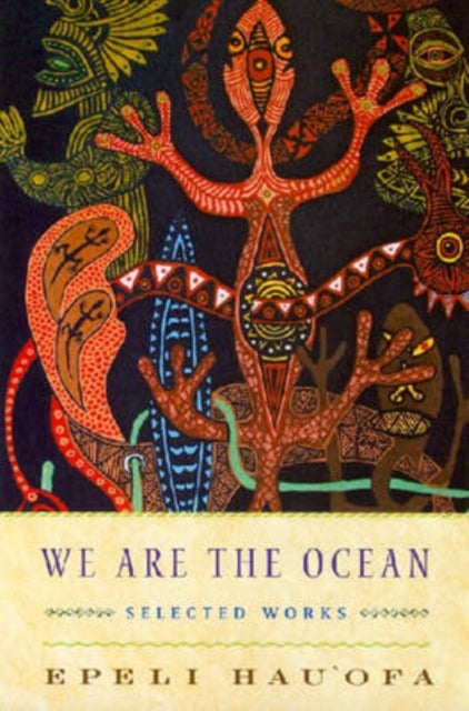 We Are the Ocean - Selected Works