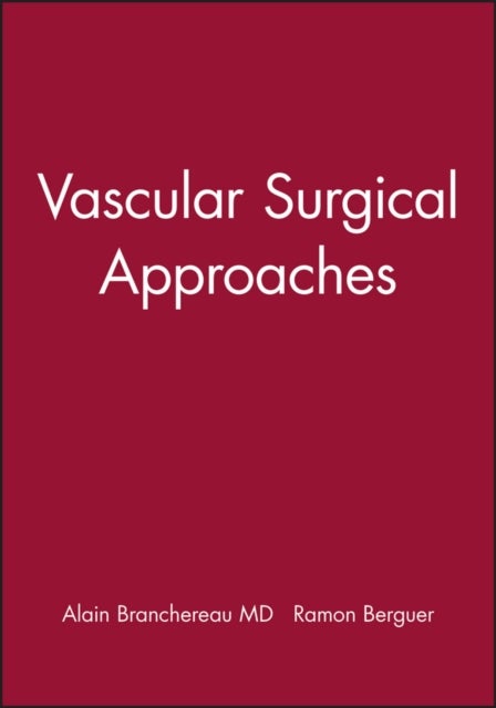 Vascular Surgical Approaches