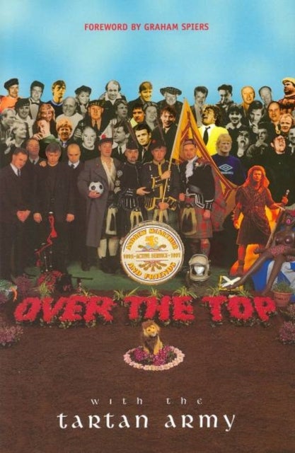 Over the Top with the Tartan Army - Active Service 1992–97