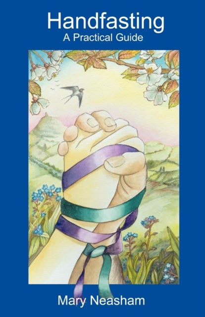 Handfasting - A Practical Guide