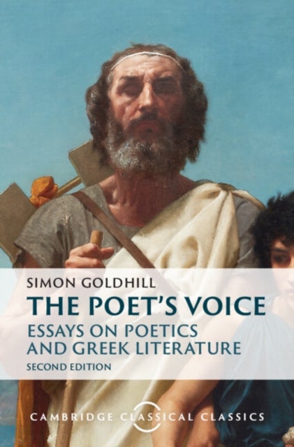 The Poet''s Voice - Essays on Poetics and Greek Literature