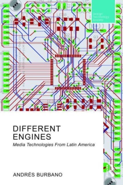 Different Engines - Media Technologies From Latin America