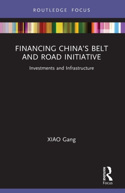Financing China¿s Belt and Road Initiative