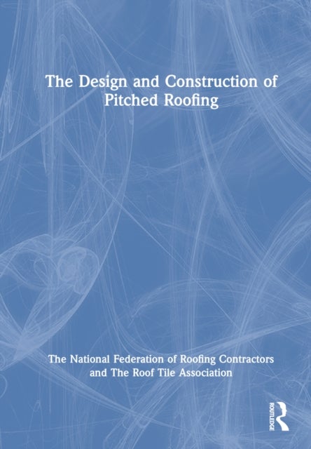 Design and Installation Guide for Roof Tiling