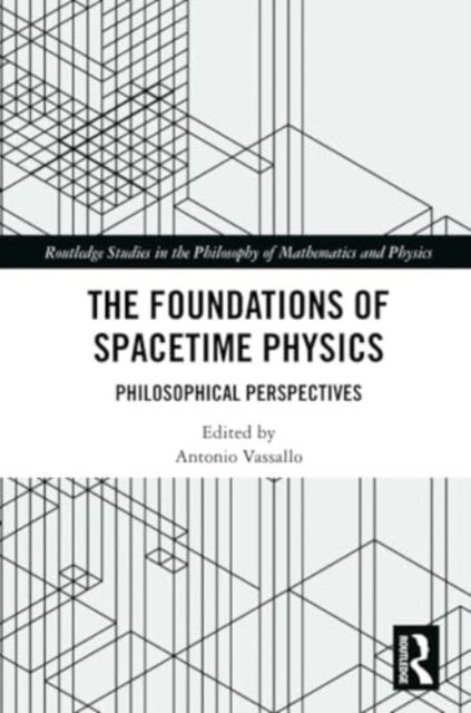 The Foundations of Spacetime Physics