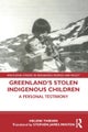 Greenland¿s Stolen Indigenous Children