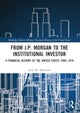 From J.p. Morgan to the Institutional Investor