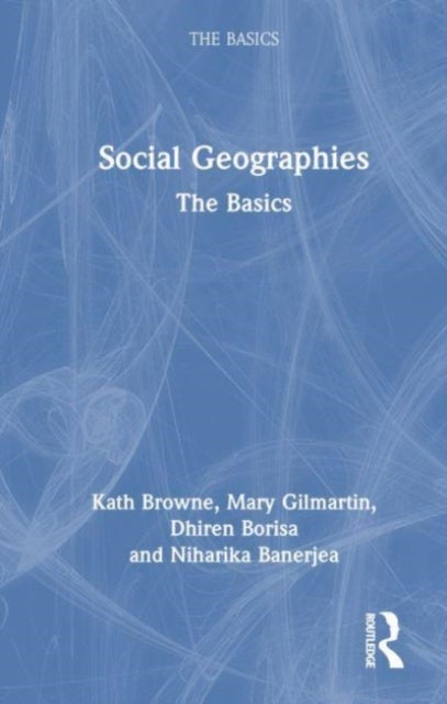Social Geographies - The Basics