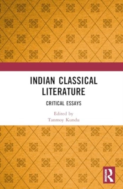 Indian Classical Literature - Critical Essays