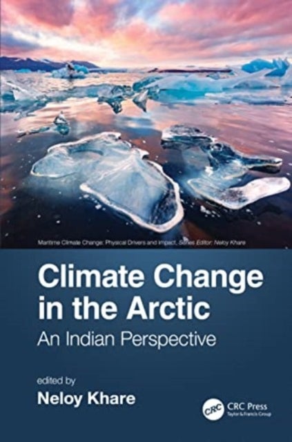 Climate Change in the Arctic - An Indian Perspective