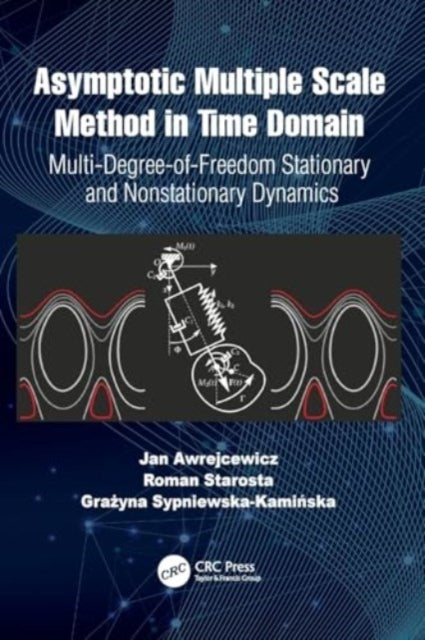 Asymptotic Multiple Scale Method in Time Domain - Multi-Degree-of-Freedom Stationary and Nonstationary Dynamics