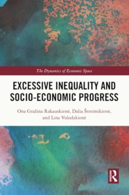Excessive Inequality and Socio-Economic Progress
