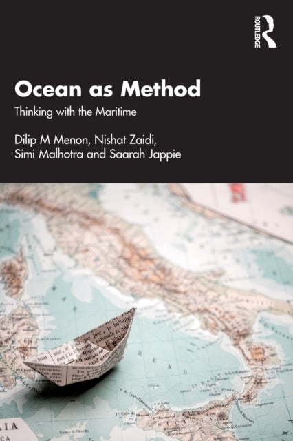 Ocean as Method - Thinking with the Maritime