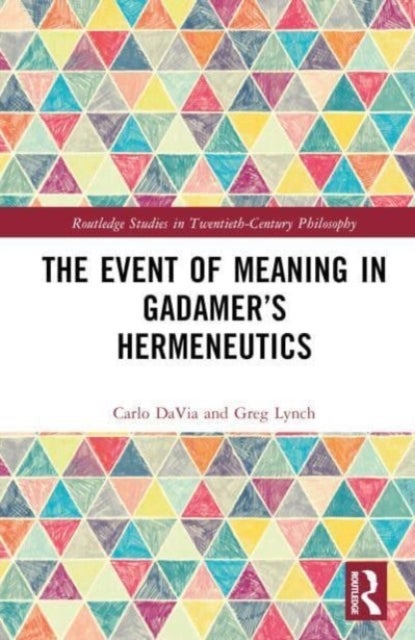 The Event of Meaning in Gadamer¿s Hermeneutics