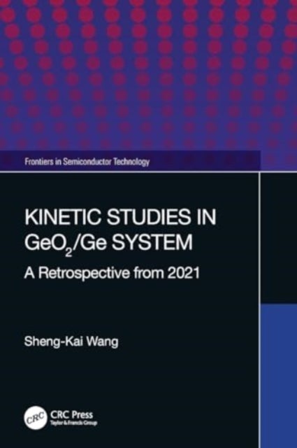 Kinetic Studies in GeO2/Ge System - A Retrospective from 2021