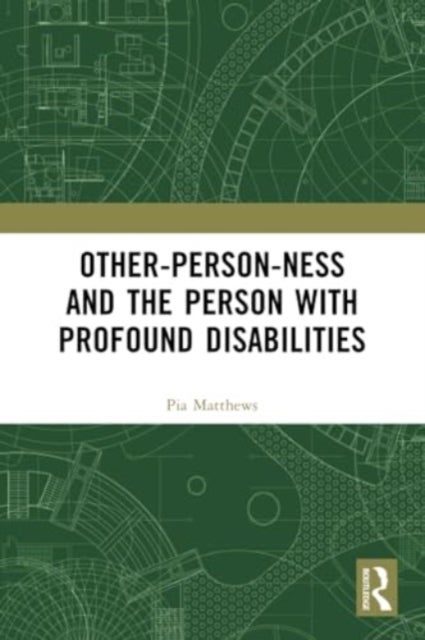 Other-person-ness and the Person with Profound Disabilities