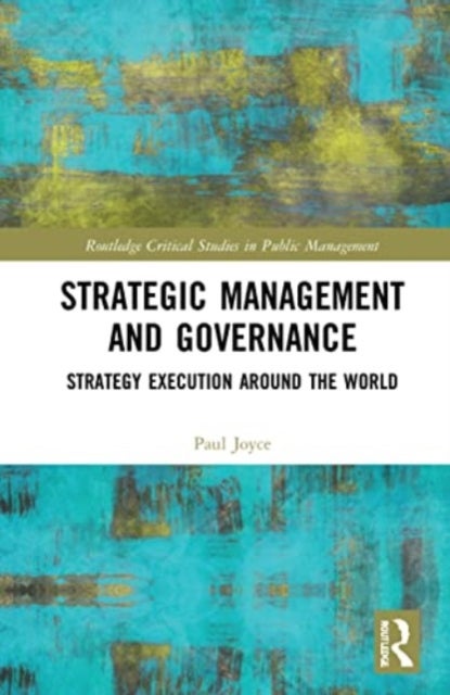 Strategic Management and Governance - Strategy Execution Around the World