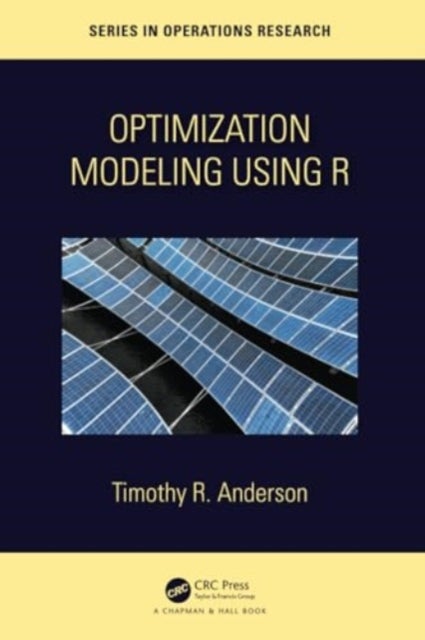 Optimization Modelling Using R