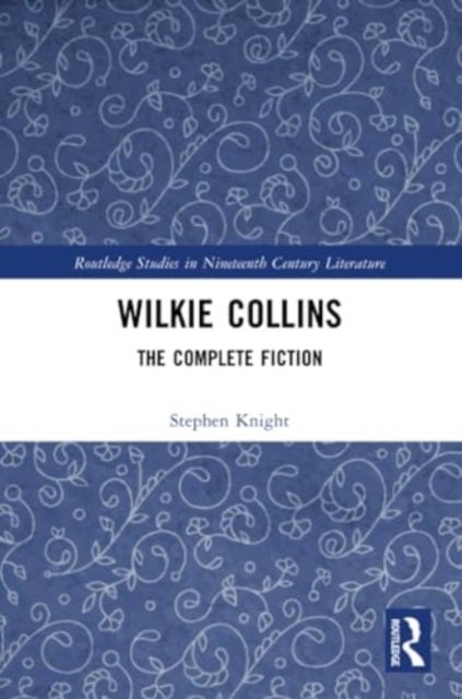 Wilkie Collins - The Complete Fiction