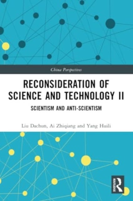 Reconsideration of Science and Technology II - Scientism and Anti-Scientism