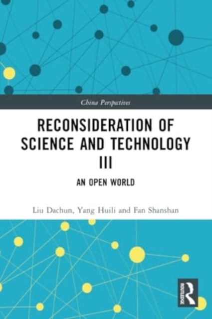Reconsideration of Science and Technology III - An Open World