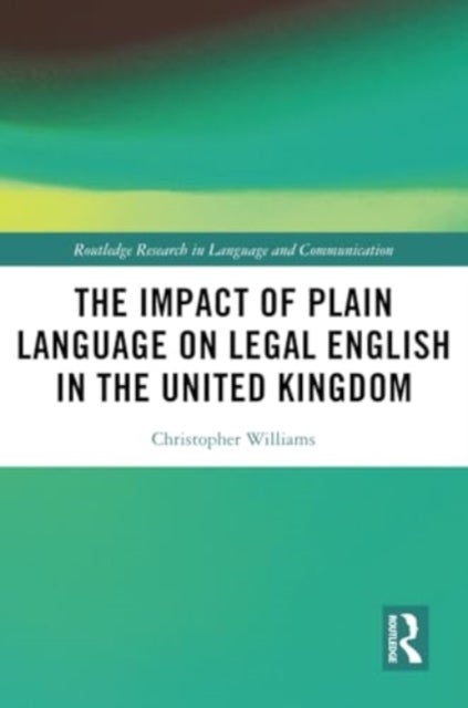 The Impact of Plain Language on Legal English in the United Kingdom