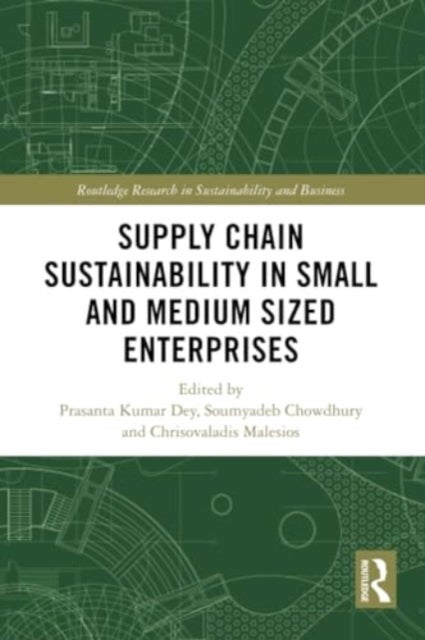 Supply Chain Sustainability in Small and Medium Sized Enterprises