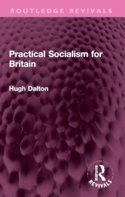 Practical Socialism for Britain
