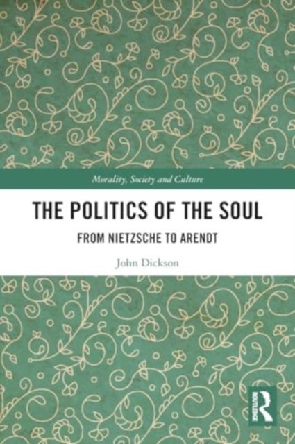The Politics of the Soul
