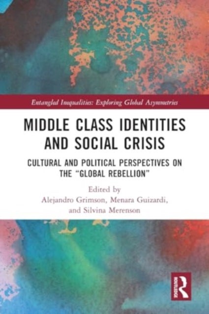 Middle Class Identities and Social Crisis