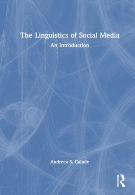 The Linguistics of Social Media - An Introduction