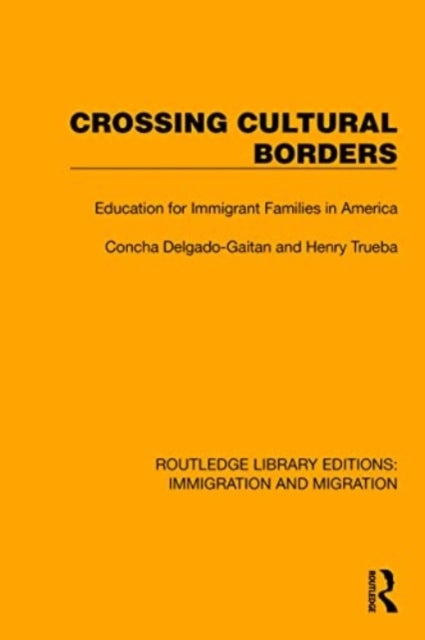 Crossing Cultural Borders - Education for Immigrant Families in America