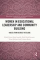 Women in Educational Leadership and Community Building