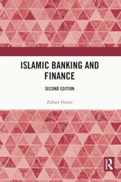Islamic Banking and Finance - Second edition